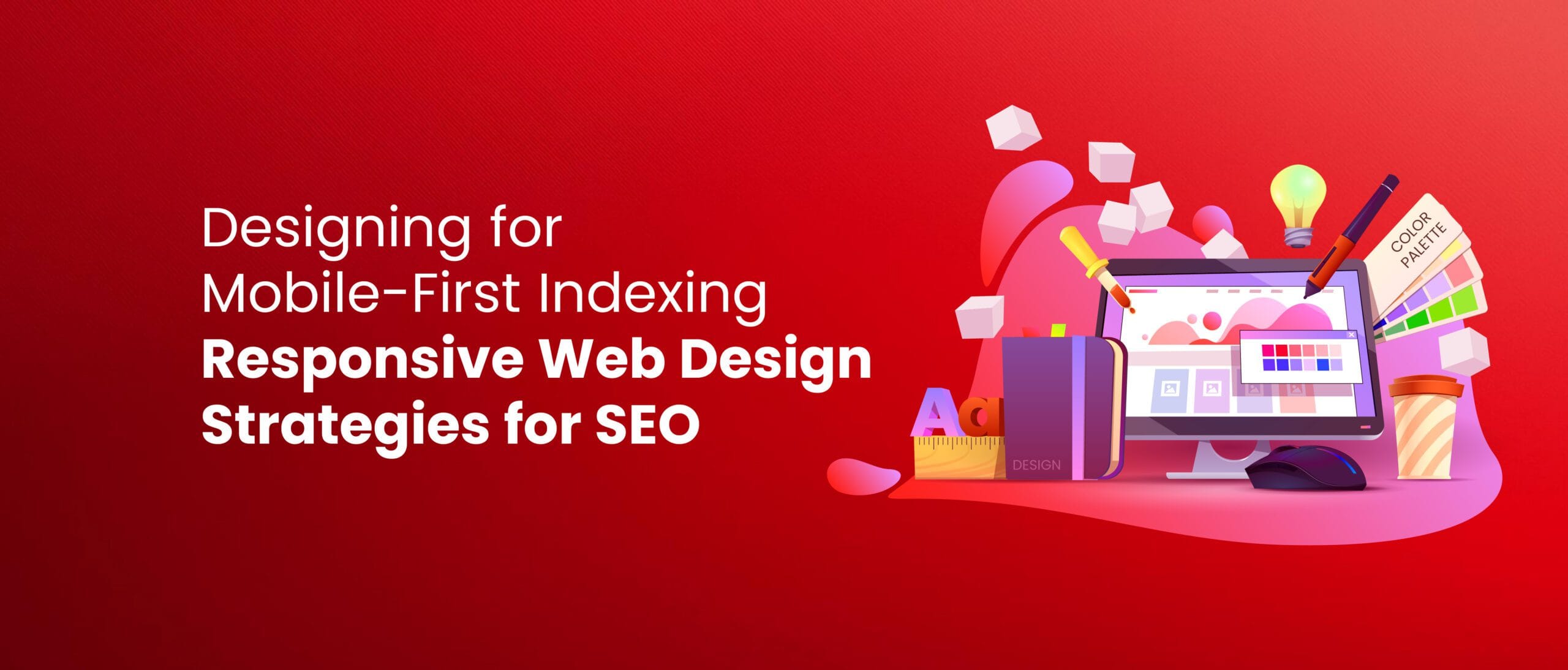 Read more about the article Designing for Mobile-First Indexing: Responsive Web Design Strategies for SEO
