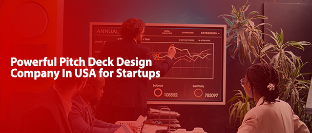 Pitch Deck Design Company In USA