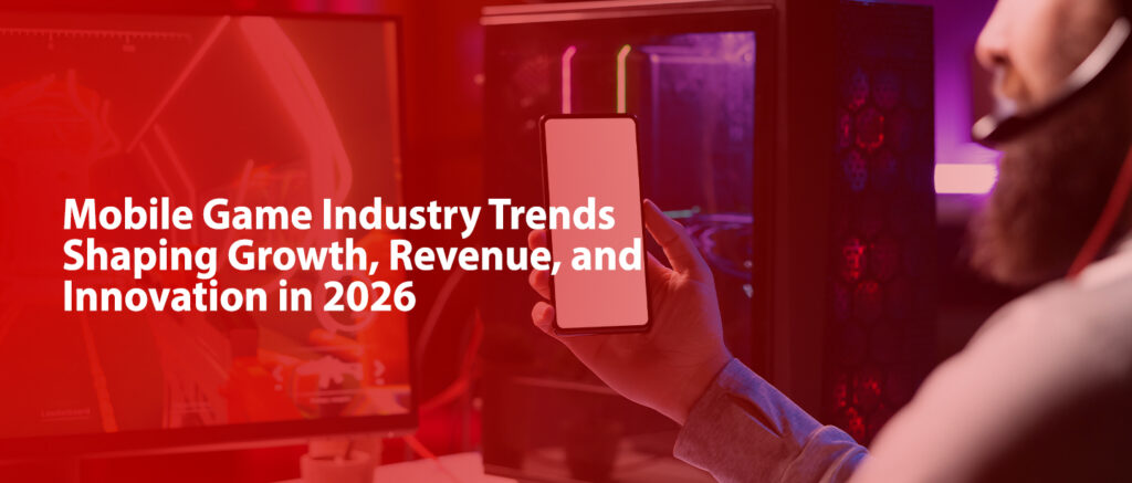 mobile game industry trends