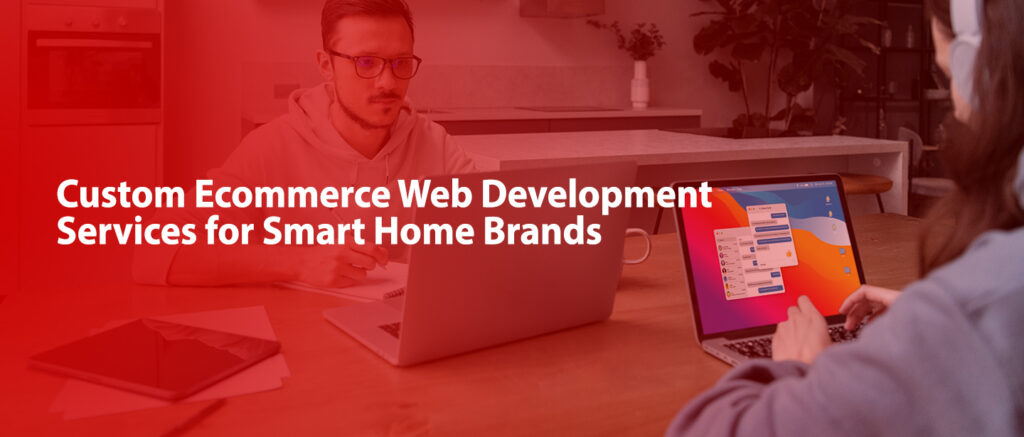 Custom Ecommerce Web Development Services