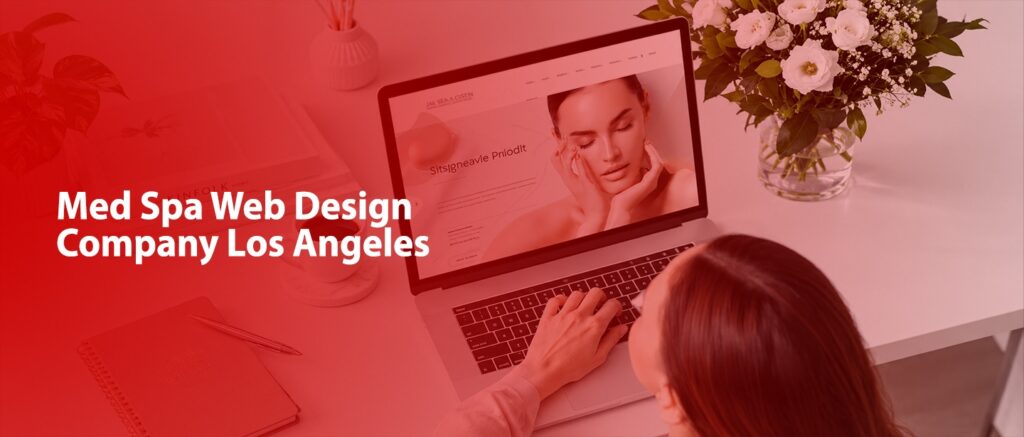 medspa we design company los angeles