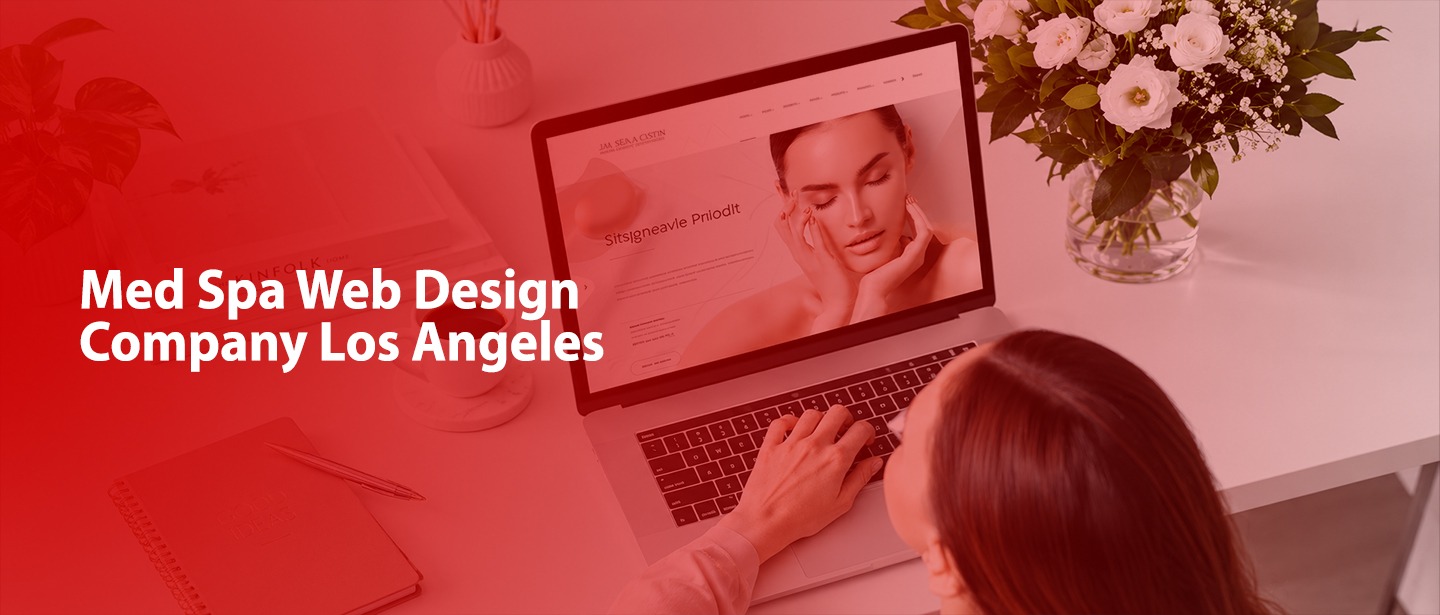 medspa we design company los angeles